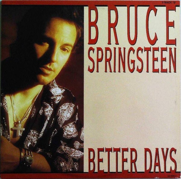 Springsteen Bruce ‎– Better Days