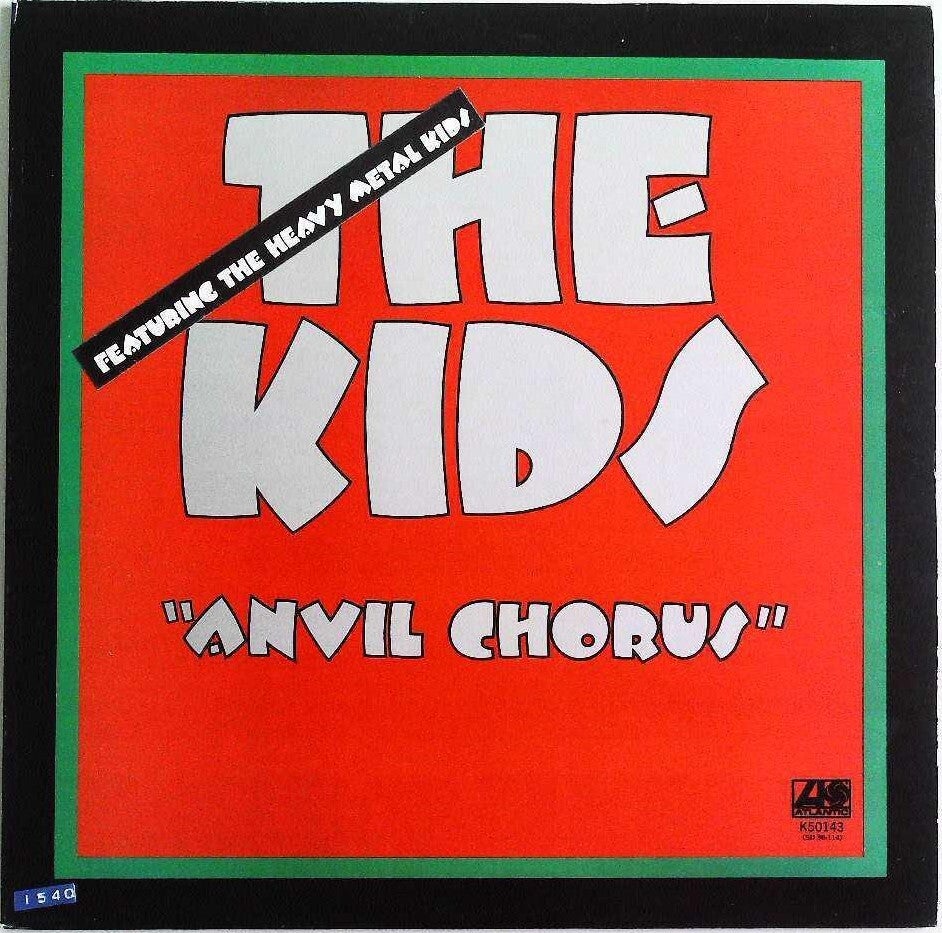 Kids The ‎– Anvil Chorus