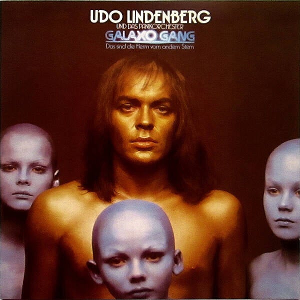 Lindenberg Udo Und Das Panikorchester ‎– Galaxo Gang - Das Sind Die Herren Vom Anderen Stern-