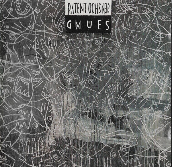 Patent Ochsner ‎– Gmües