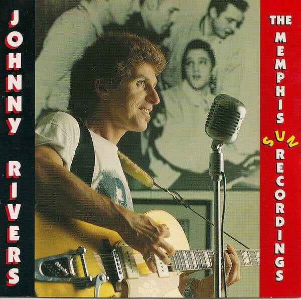 Rivers Johnny ‎– The Memphis Sun Recordings