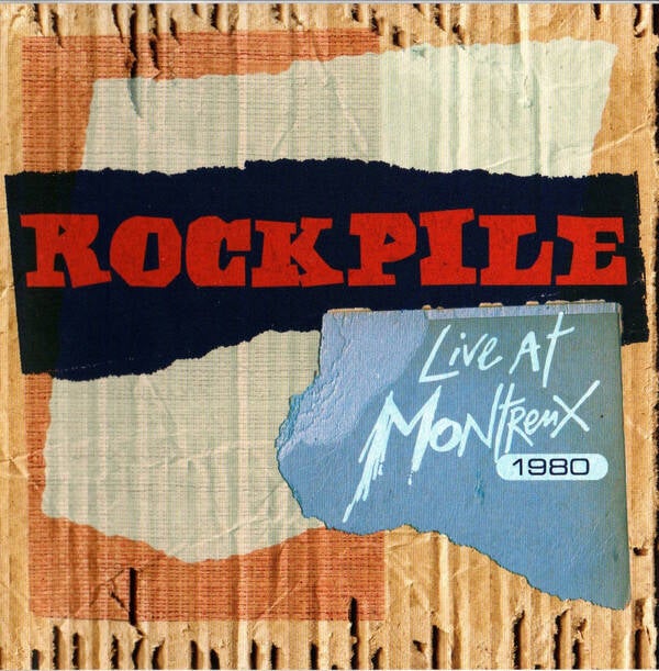 Rockpile ‎– Live At Montreux 1980