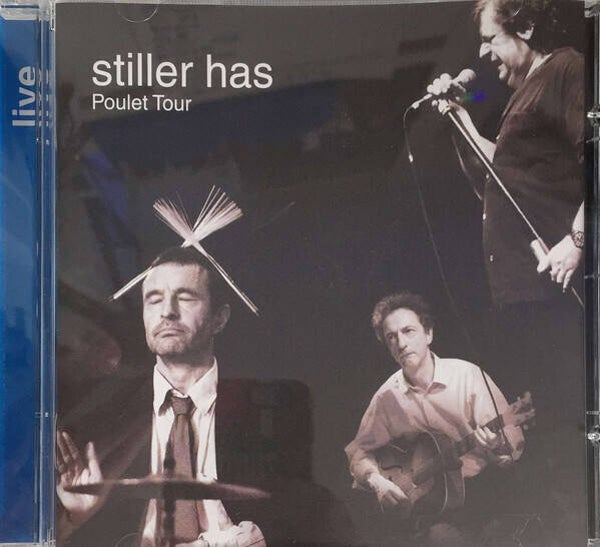 Stiller Has ‎– Poulet Tour