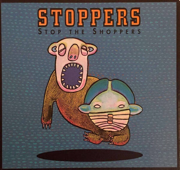 Stop The Shoppers ‎– Stoppers