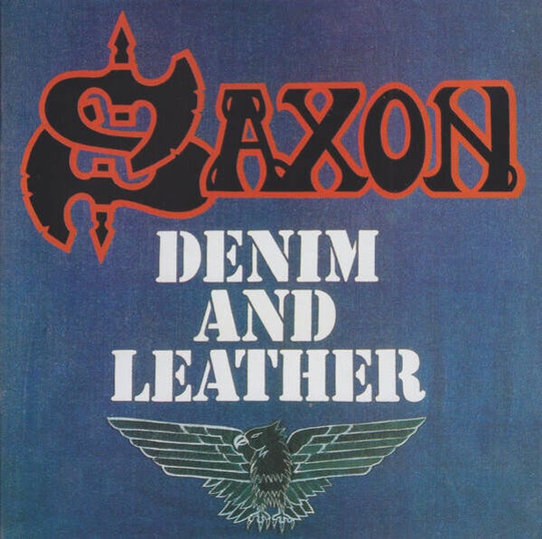 Saxon ‎– Denim And Leather