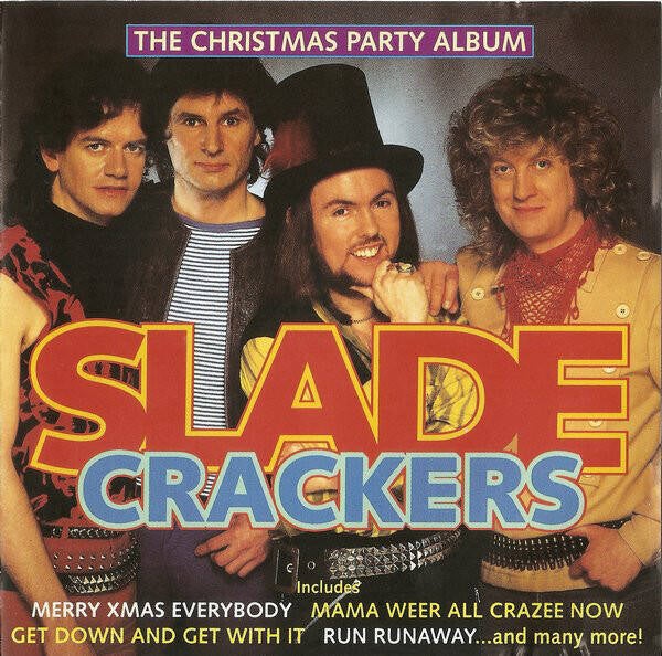 Slade ‎– Crackers (The Christmas Party Album)