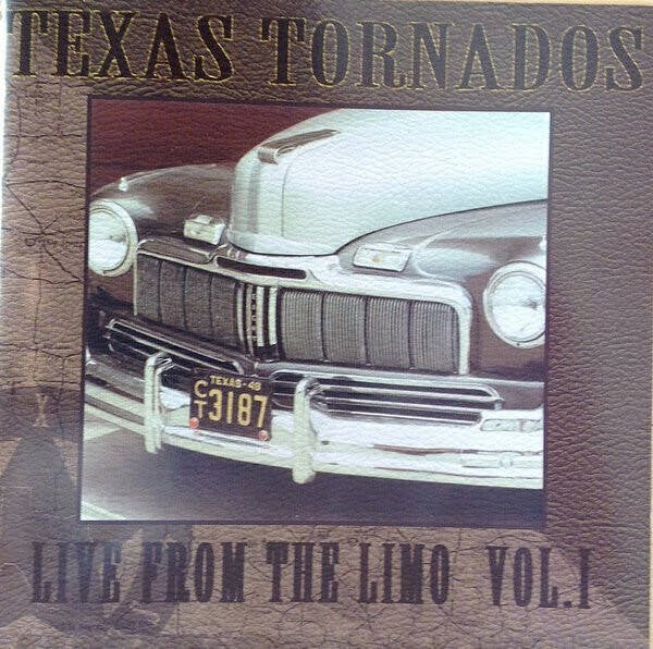 Texas Tornados ‎– Live From The Limo Vol.1