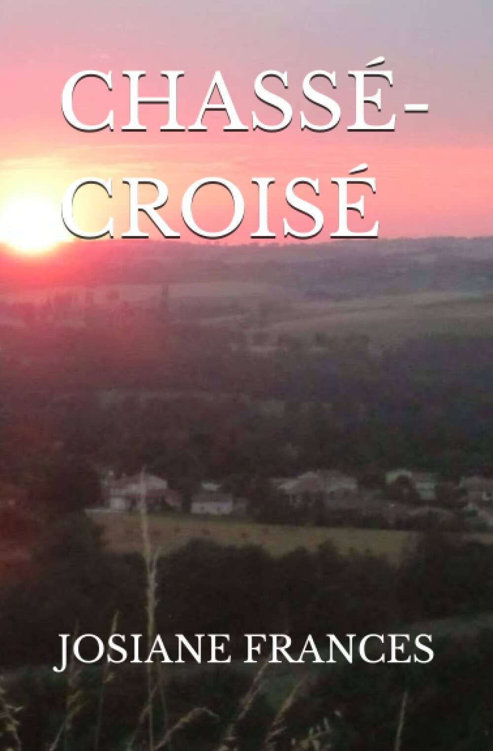 CHASSE-CROISEde Josiane Francés