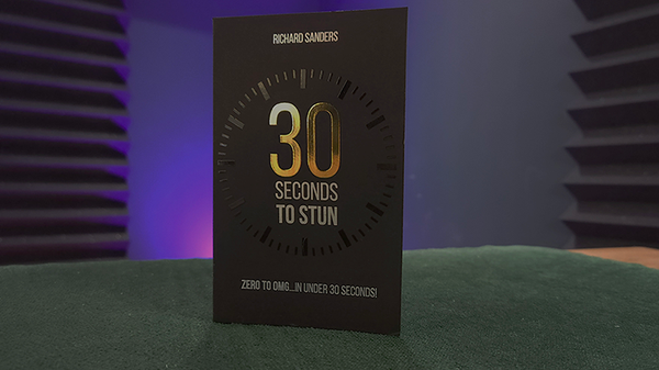 30 Seconds To Stun by Richard Sanders