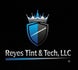 Reyes Tint &amp; Tech