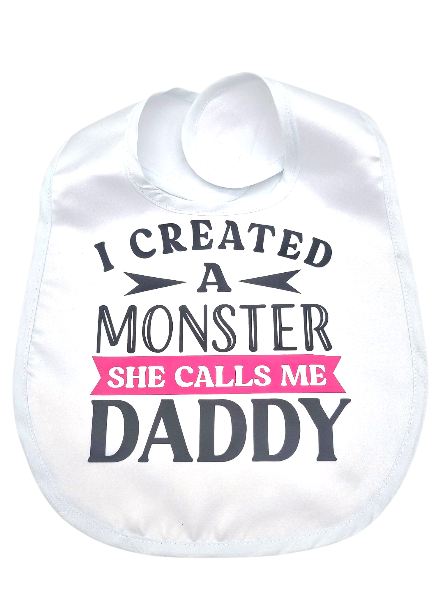 Slabbetje I created a monster, she calls me daddy