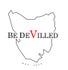 BeDeVilled Tasmania