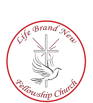 Life Brand New Fellowship Church