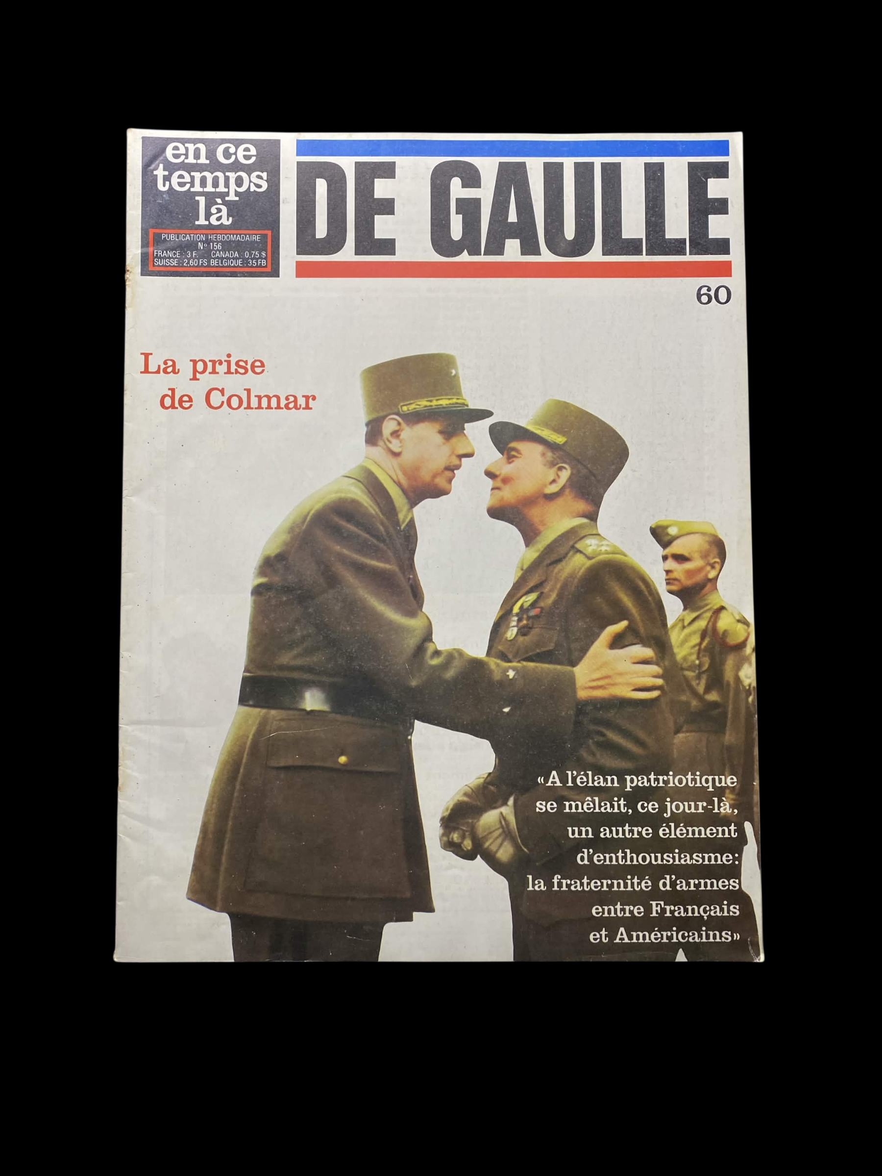 En ce temps-là – De Gaulle n°60 – La prise de Colmar
