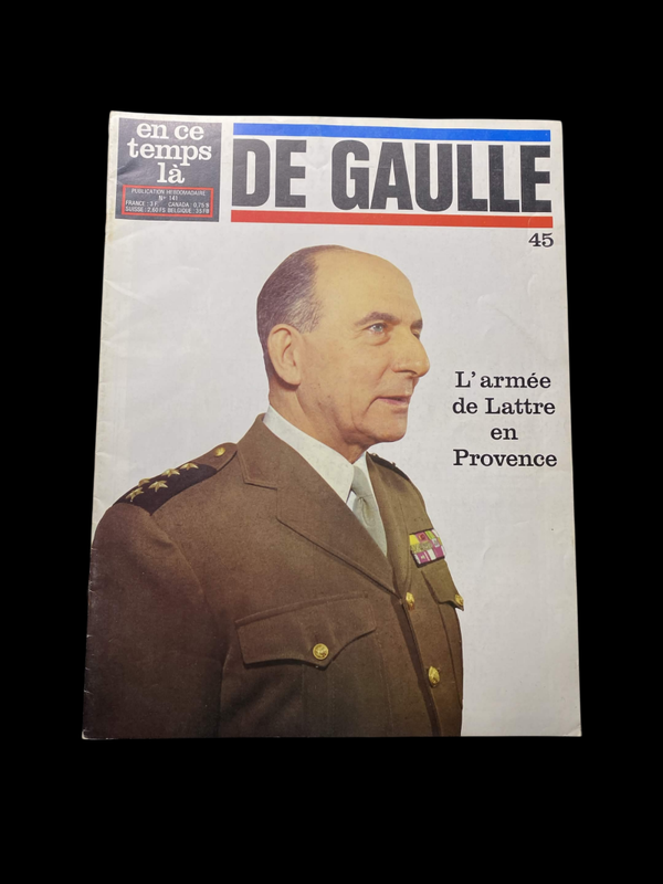 En ce temps-là – De Gaulle n°45 – L'armée de Lattre en Provence