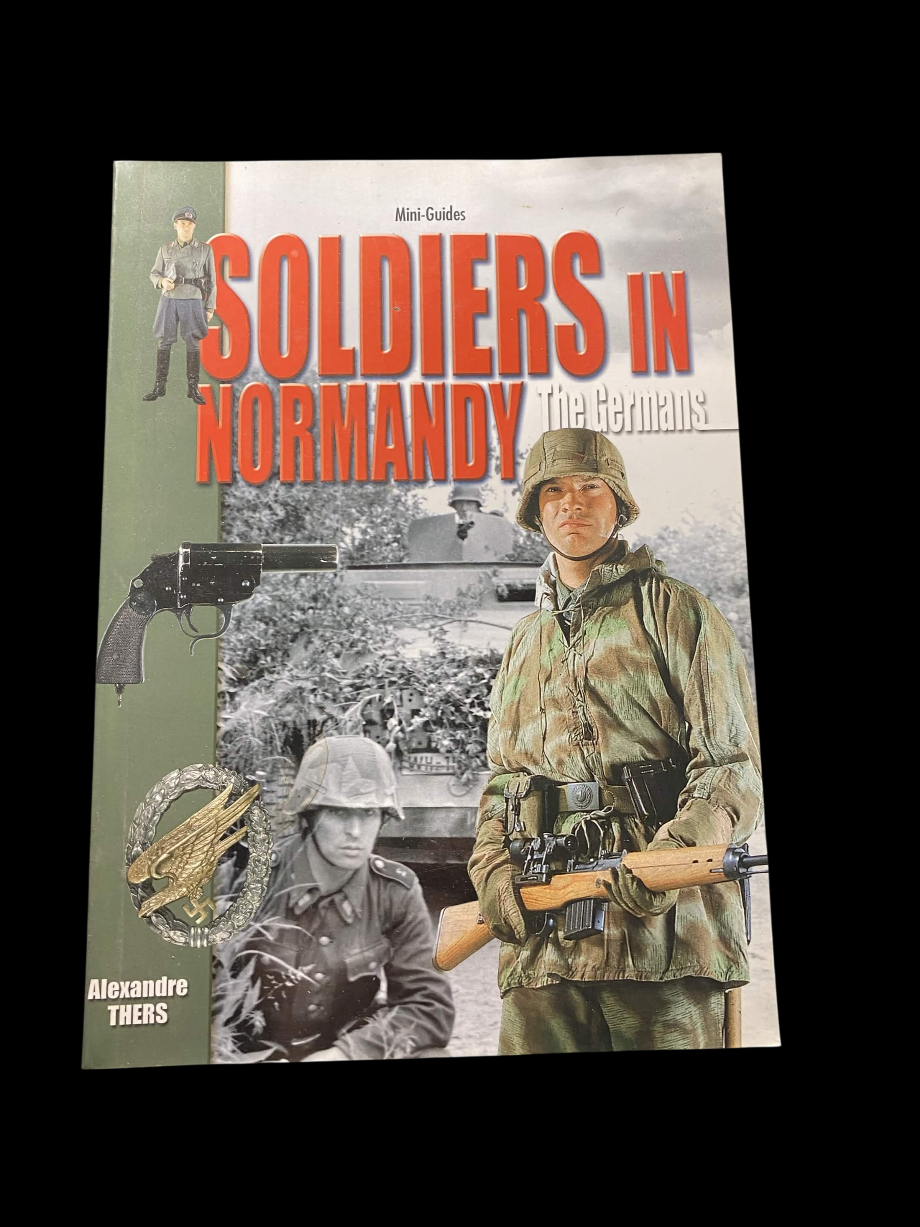 Soldats en Normandie – Les Allemands