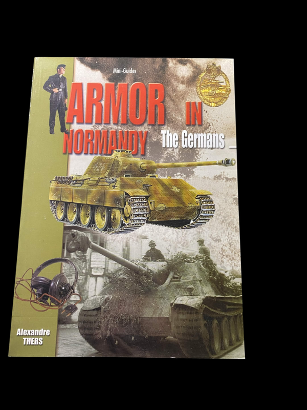 Blindés en Normandie – Les Allemands