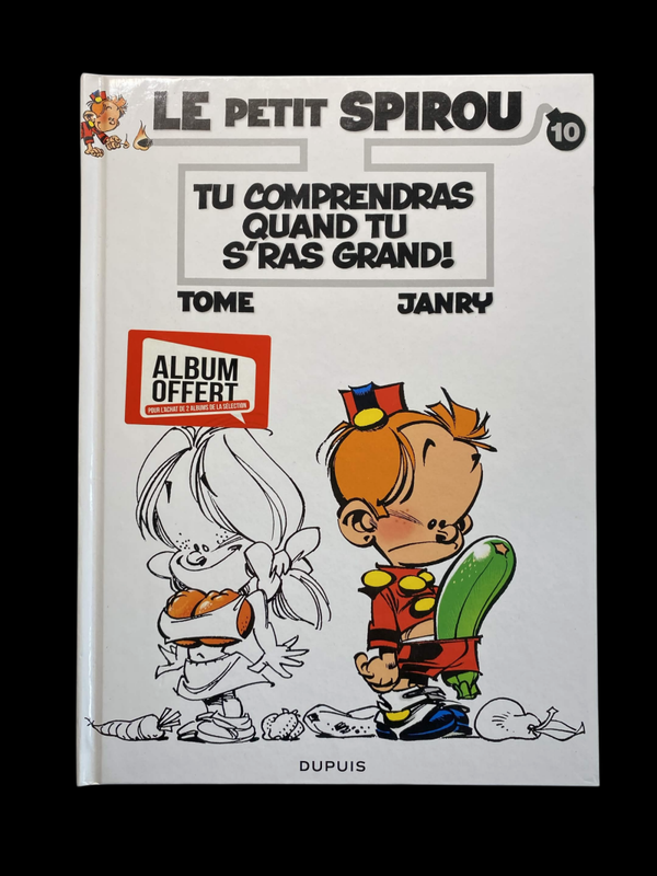 Le Petit Spirou n°10 – Tu comprendras quand tu s'ras grand ! – Tomé & Janry