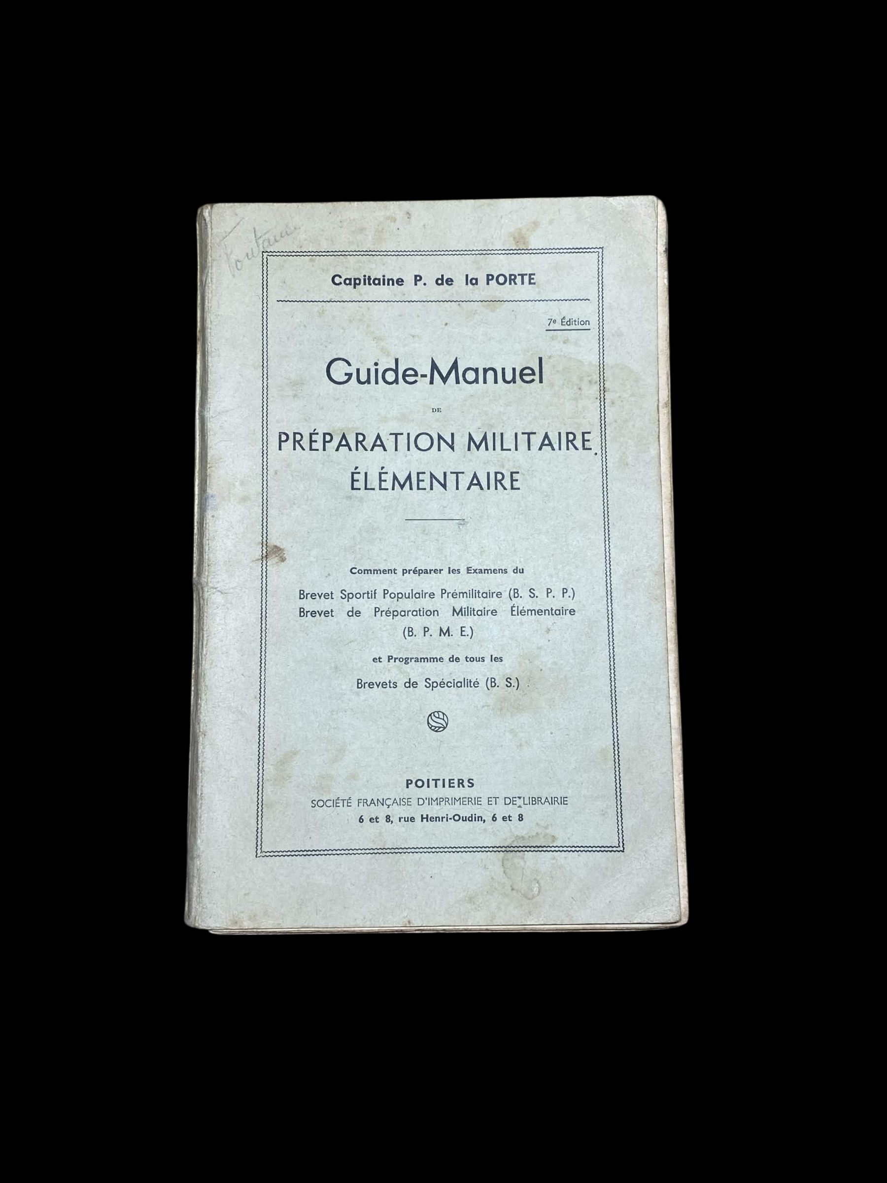 Guide Manuel Préparation Militaire Française 1938 – Capitaine de la Porte – WW2