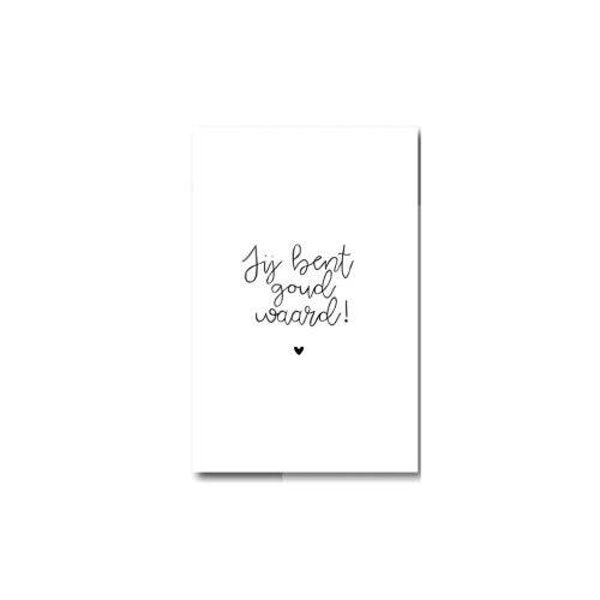 Cadeaukaartje 'je bent goud waard'.