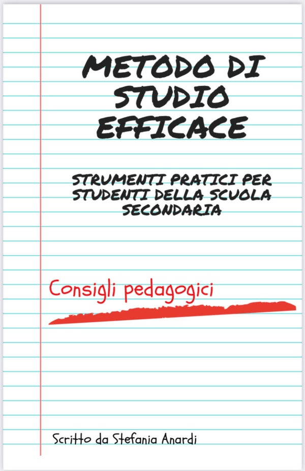 Metodo di studio efficace Strumenti pratici per studenti della scuola secondaria