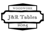J&amp;R Tables