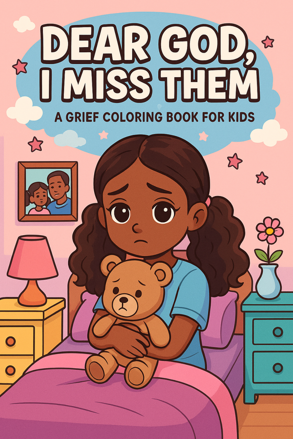 Dear God, I Miss Them – Personalized Children’s Memorial Coloring & Prayer Book (Teddy Bear Edition)