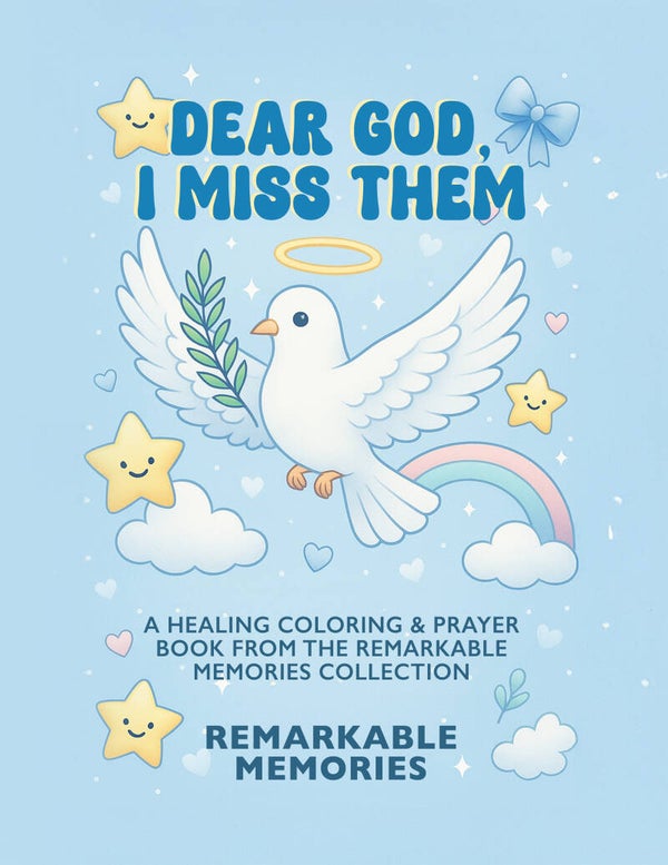 36“Dear God, I Miss Them” – A Personalized Memorial Coloring Book for Children