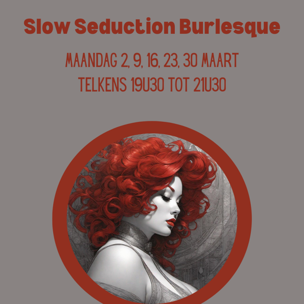 Slow Seduction Burlesque