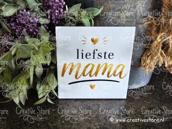 Tegeltje: liefste mama
