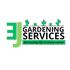 EJ Gardening Services