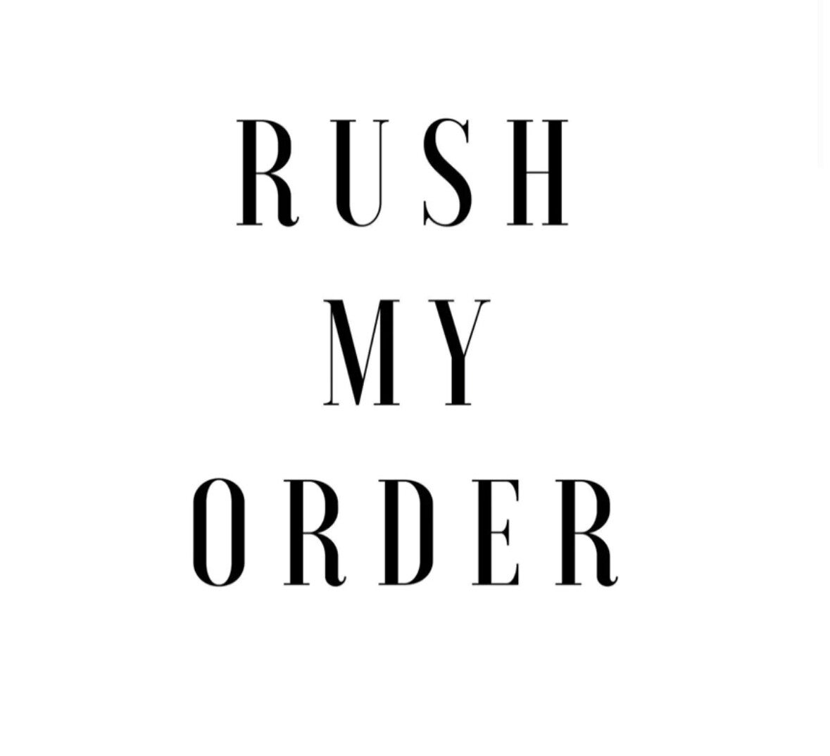 Rush My Order