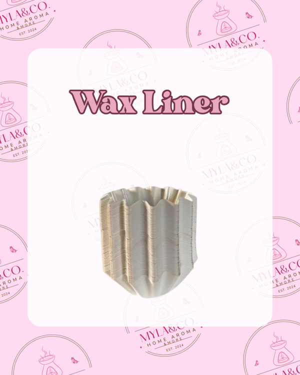 Wax Liners