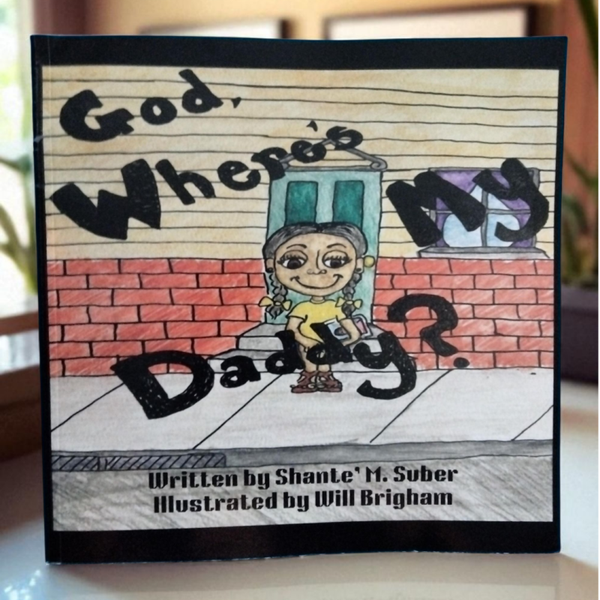 "God Where's My Daddy?"