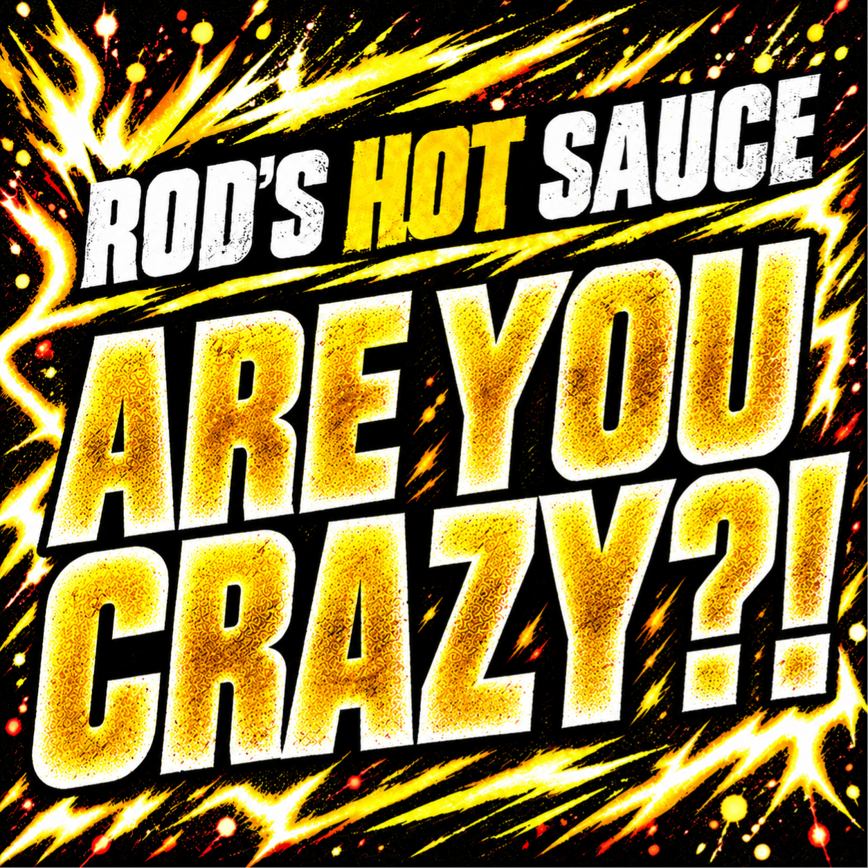Heat Level: Are You Crazy?!