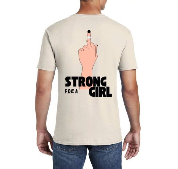 Strong for a girl (Tee)