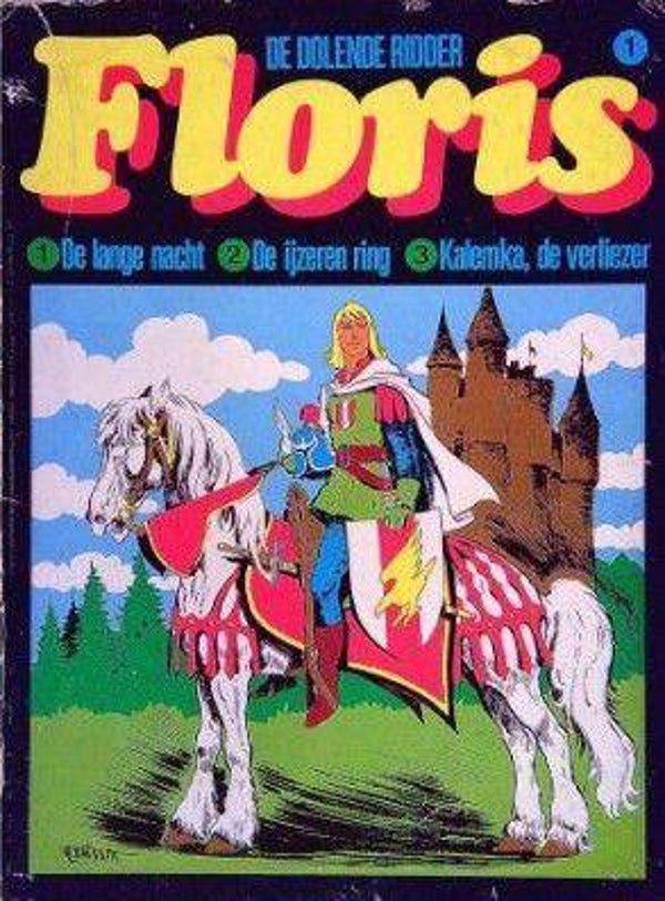 Floris de Dolende Ridder 1 - De lange nacht / De ijzeren ring / Kalemka, de verliezer (1976) 1e druk SC