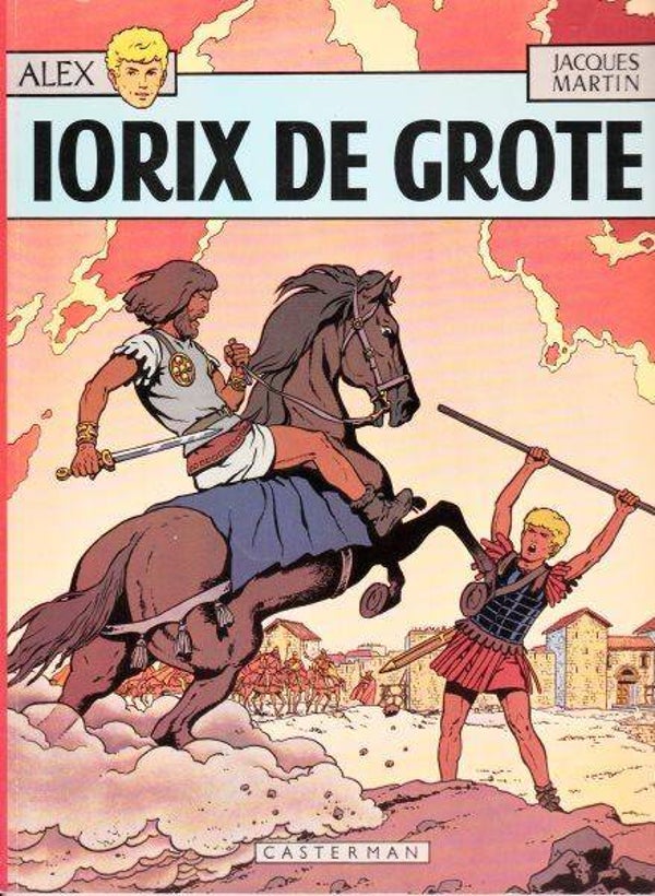 Alex, de Avonturen van, 10 - Iorix de Grote (1981) 5e druk SC
