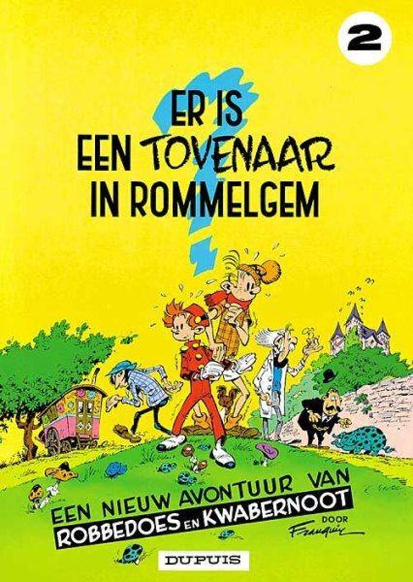 Robbedoes en Kwabbernoot 2 - Er is een Tovenaar in Rommelgem (1994)  9e druk SC