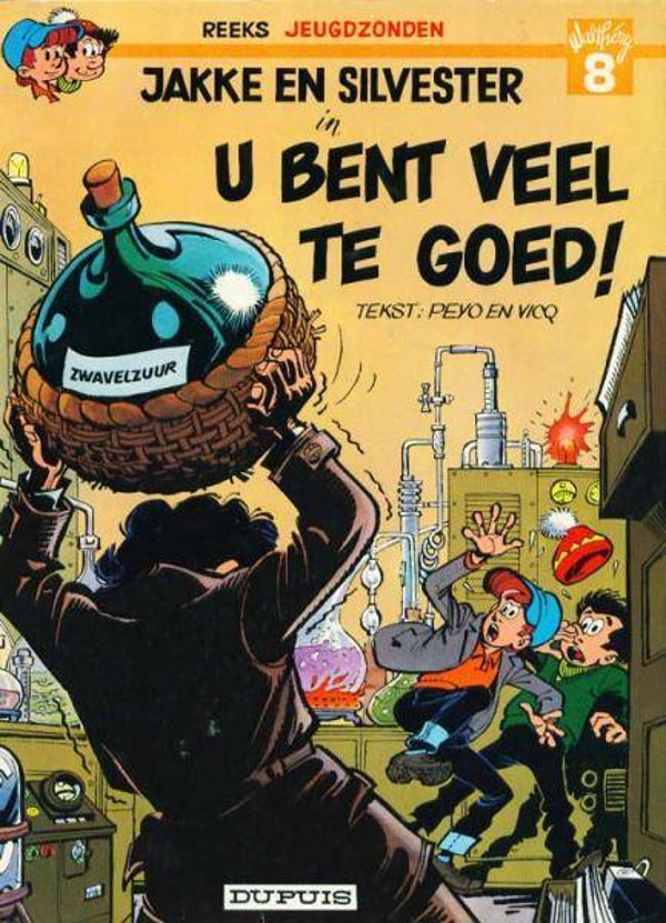 Jakke en Silvester 1 - U Bent Veel te Goed! (1980) 1e druk SC