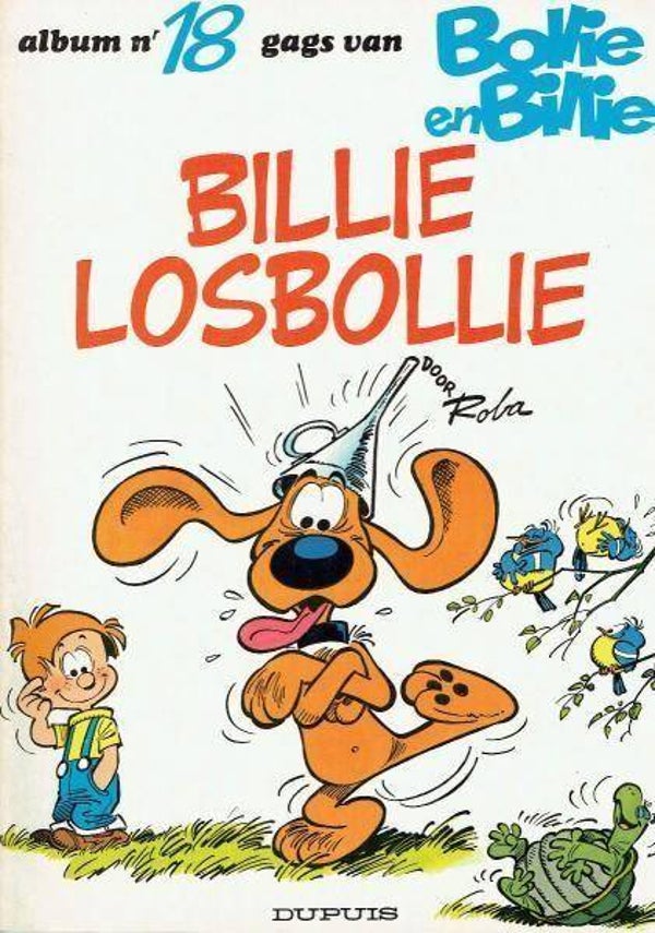 Bollie en Billie 18 - Billie Losbollie (1980) 1e druk SC