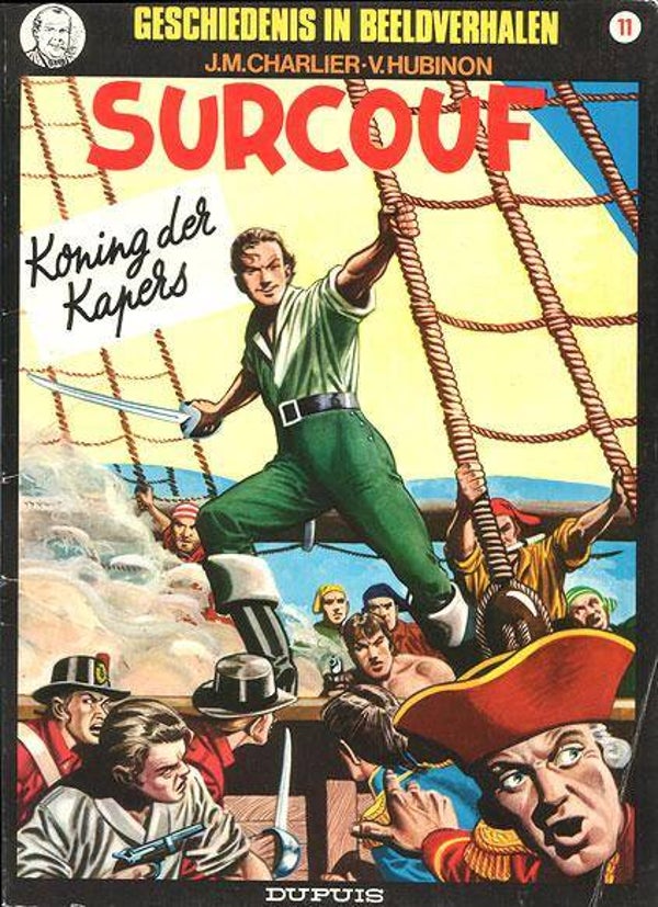 Geschiedenis in Beeldverhalen 11 - Surcouf 1 - Koning der Kapers  (1981) 1e druk SC