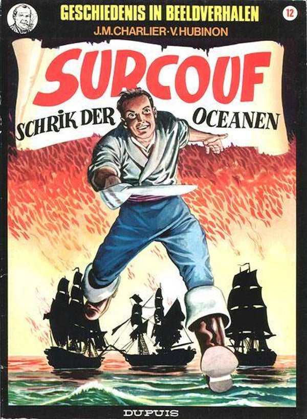 Geschiedenis in Beeldverhalen 12 - Surcouf 2 - Schrik der Oceanen  (1982) 1e druk SC
