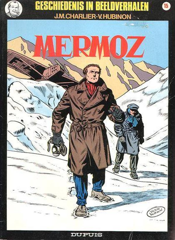 Geschiedenis in Beeldverhalen 15 - Mermoz (1985) 1e druk SC