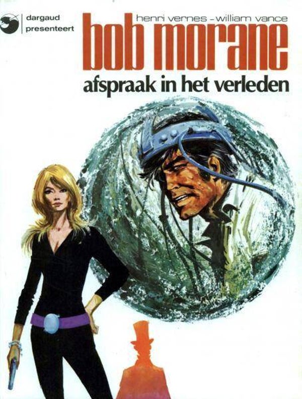 Bob Morane 7 - Afspraak in het Verleden (Dargaud-Oberon - 1980) 1e druk SC