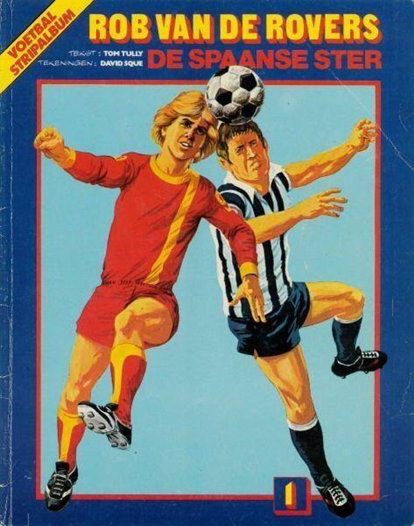 Rob van de Rovers 1 - De Spaanse Ster (1985) 4e druk SC