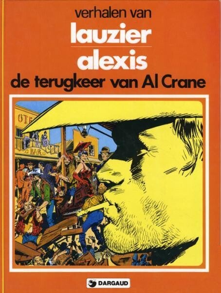 Al Crane 2 - De Terugkeer van Al Crane (1981) 1e druk HC