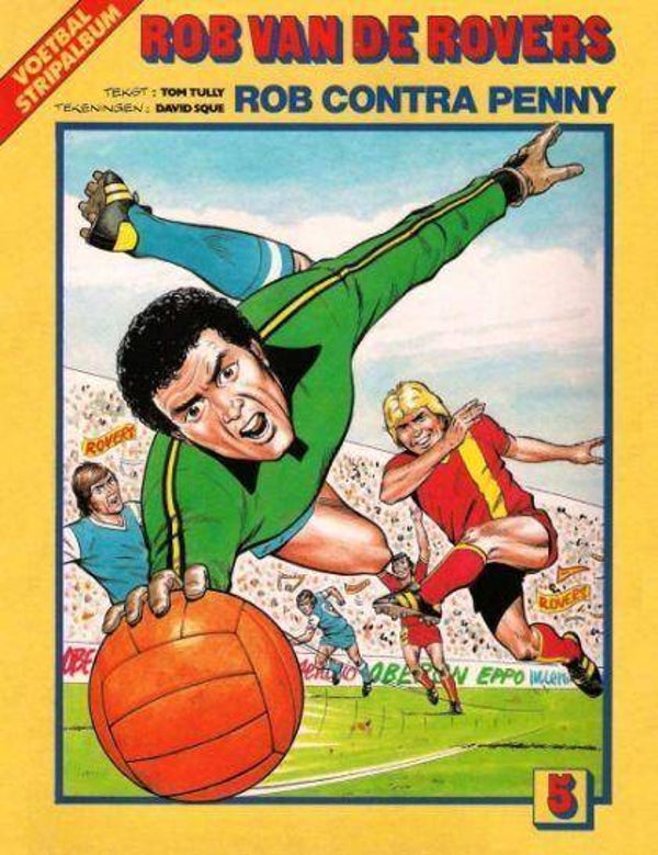 Rob van de Rovers 5 - Rob Contra Penny (1982) 1e druk SC