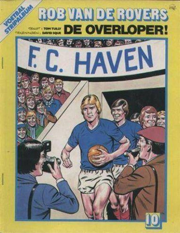 Rob van de Rovers 10 - De Overloper (1984) 1e druk SC