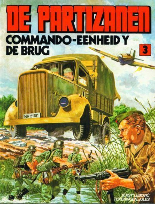 Partizanen, de, 3 - Commando-eenheid Y / De Brug (1982) 1e druk SC
